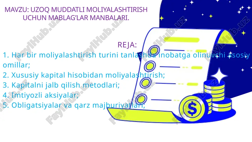 uzoq muddatli moliyalashtirish uchun mablag‘lar manbalari — PPTX