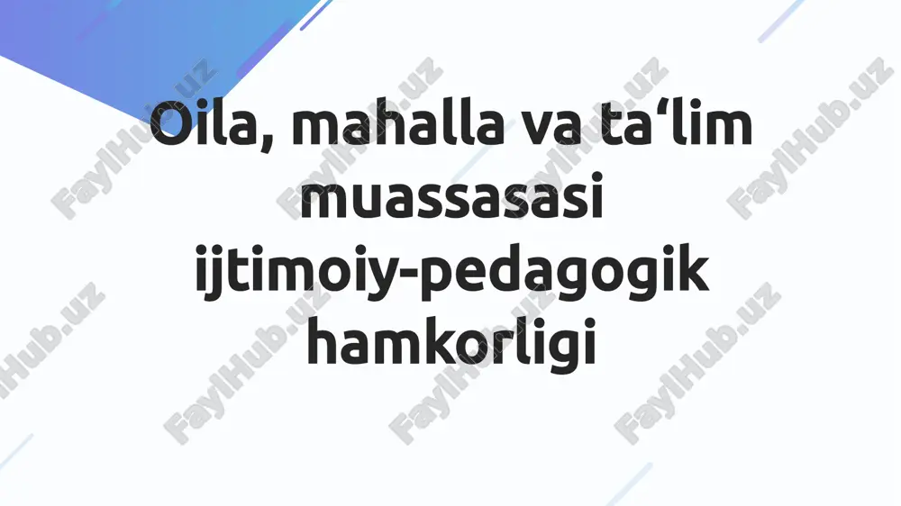 oila, mahalla va ta'lim muassasasi ijtimoiy-pedagogik hamkorligi — PDF