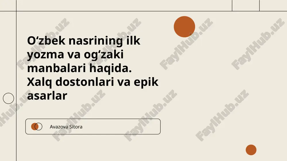 oʻzbek nasrining ilk yozma va ogʻzaki manbalari haqida — PPTX