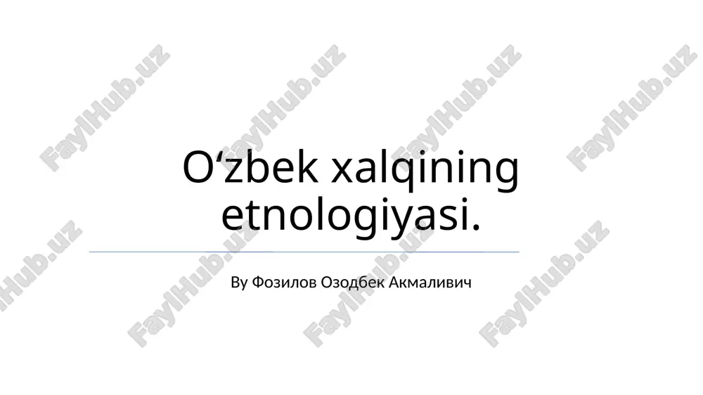oʻzbek xalqining etnologiyasi — PPTX