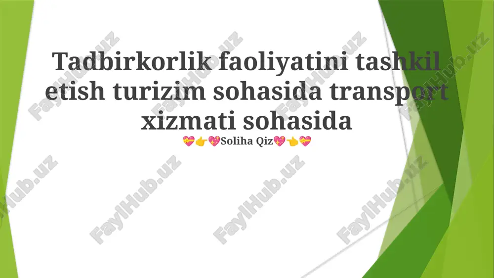 tadbirkorlik faoliyatini tashkil etish turizim sohasida transport xizmati sohasida — PPTX