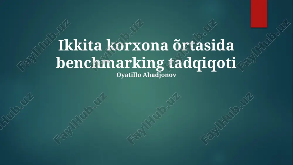 ikkita korxona õrtasida benchmarking tadqiqoti — PPTX
