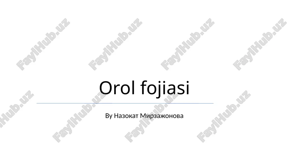 orol fojiasi — PPTX