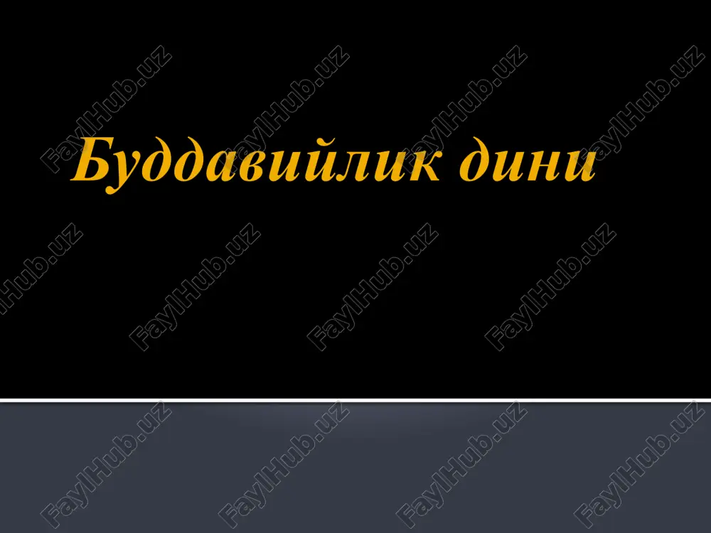 buddaviylik dini — PPTX