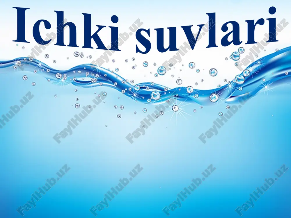 ichkisuvlari — PPTX