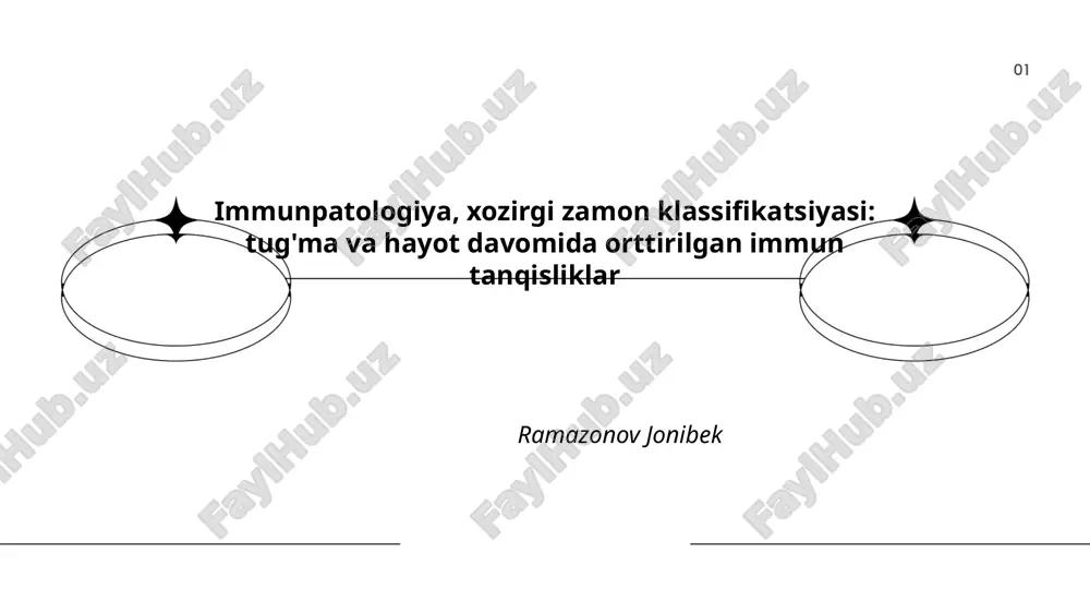 immunpatologiya, xozirgi zamon klassifikatsiyasi: tug'ma va hayot davomida orttirilgan immun tanqisliklar — PPTX