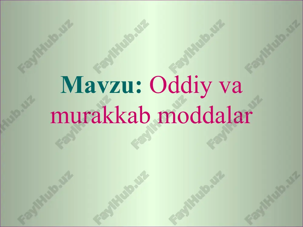 oddiyvamurakkabmoddalar — PPTX