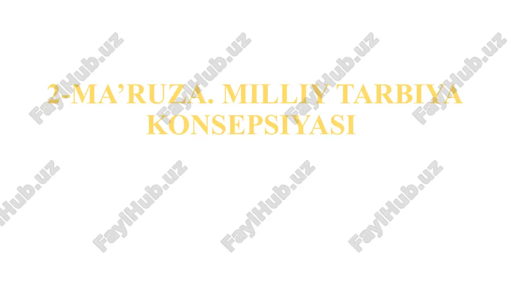 milliy tarbiya konsepsiyasi — PPTX