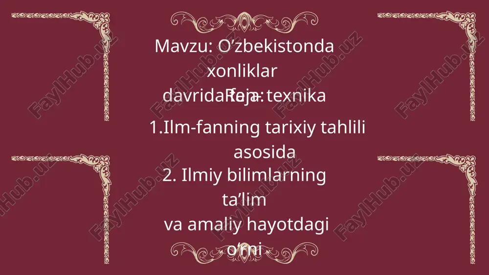 o’zbekistonda xonliklar davrida fan- texnika — PPTX