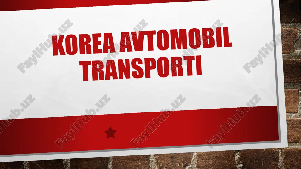 korea avtomobil transporti — PPTX