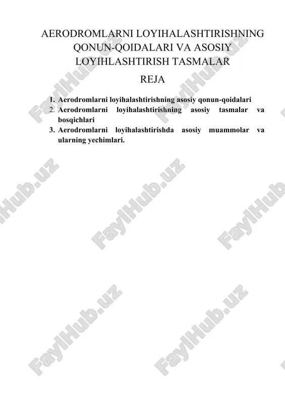 aerodromlarni loyihalashtirishning qonun-qoidalari — DOCX