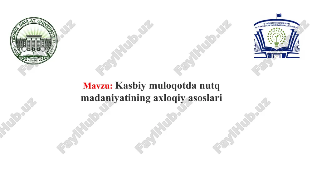 kasbiymuloqotdanutqmadaniyatiningaxloqiyasoslari — PPTX