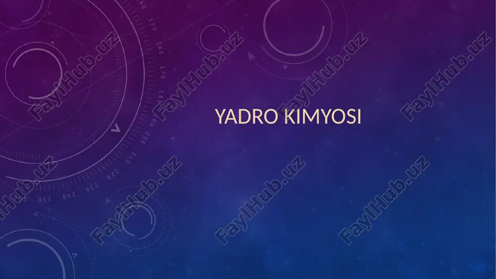 yadrokimyosi — PPTX