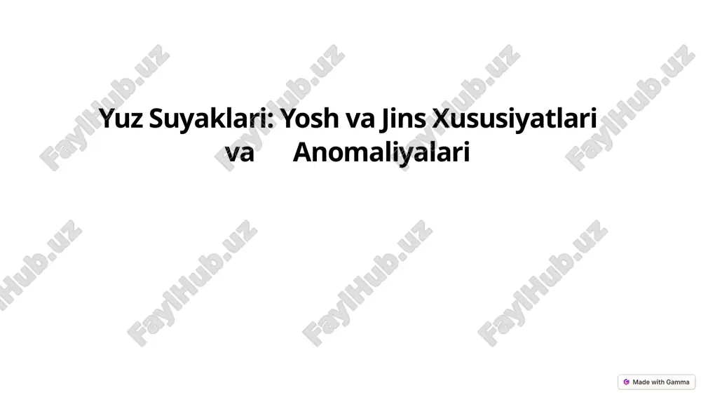 yuz suyaklari: yosh va jins xususiyatlari va anomaliyalari — PPTX