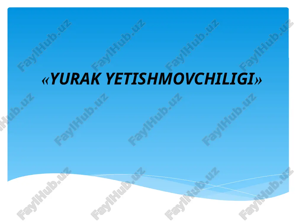 yurakyetishmovchiligi — PPT