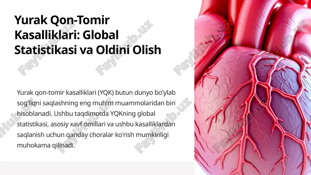 yurak qon-tomir kasalliklari: global statistikasiva oldini olish — PPTX