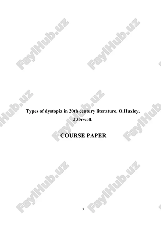 types of dystopia in 20th century literature — DOC