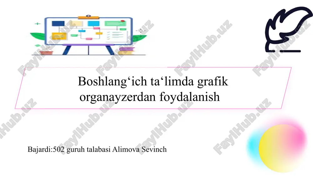 boshlang‘ich ta‘limda grafik organayzerdan foydalanish slayd — PPTX
