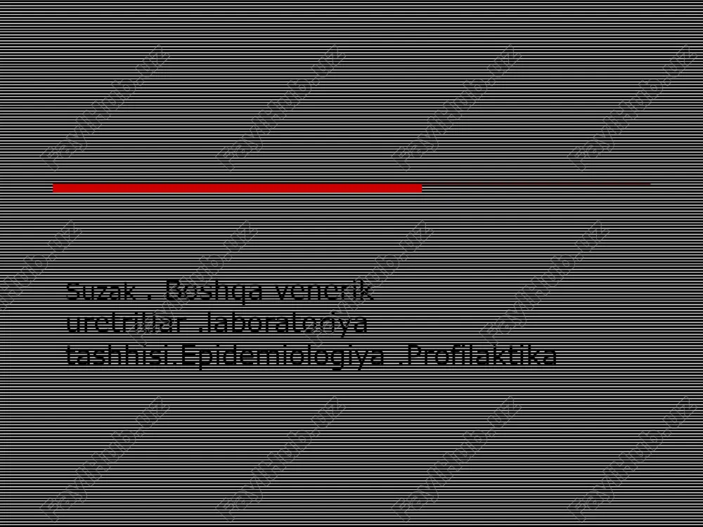 boshqa venerik uretritlar .laboratoriya tashhisi — PPT