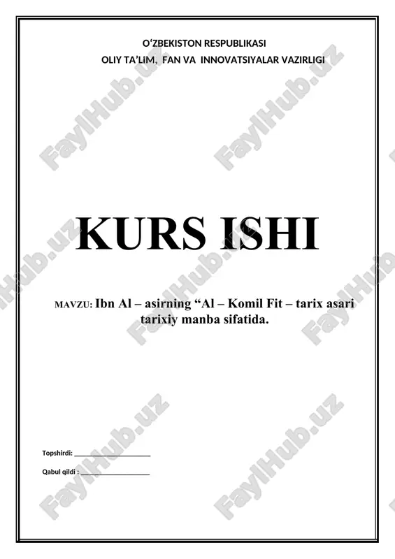 ibn al – asirning “al – komil fit – tarix asari — DOCX