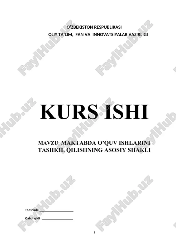 maktabda o’quv ishlarini tashkil qilishning asosiy shakli — DOCX