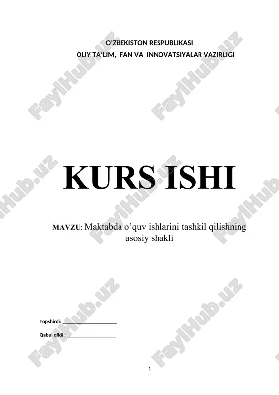 maktabda o’quv ishlarini tashkil qilishning asosiy shakli — DOCX