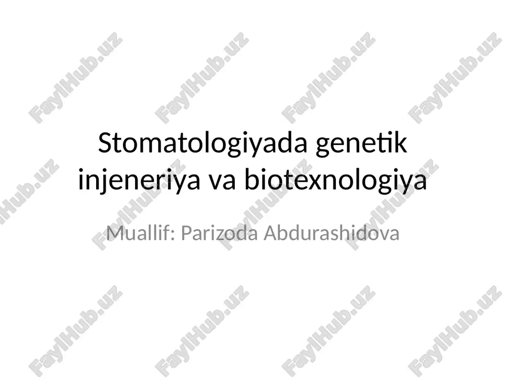 stomatologiyada genetik injeneriya va biotexnologiya — PPTX