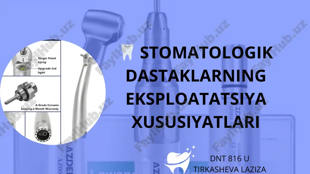 stomatologik dastaklarning eksploatatsiya xususiyatlari — PDF
