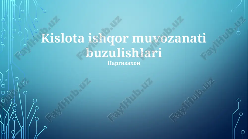 kislota ishqor muvozanati buzulishlari — PPTX
