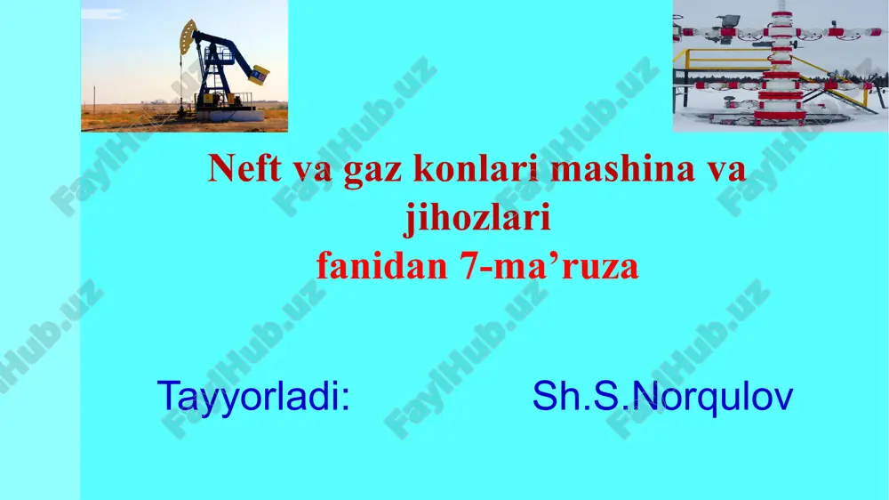 quduqlarni gazlift usulida qazib olish jihozlari — PPTX