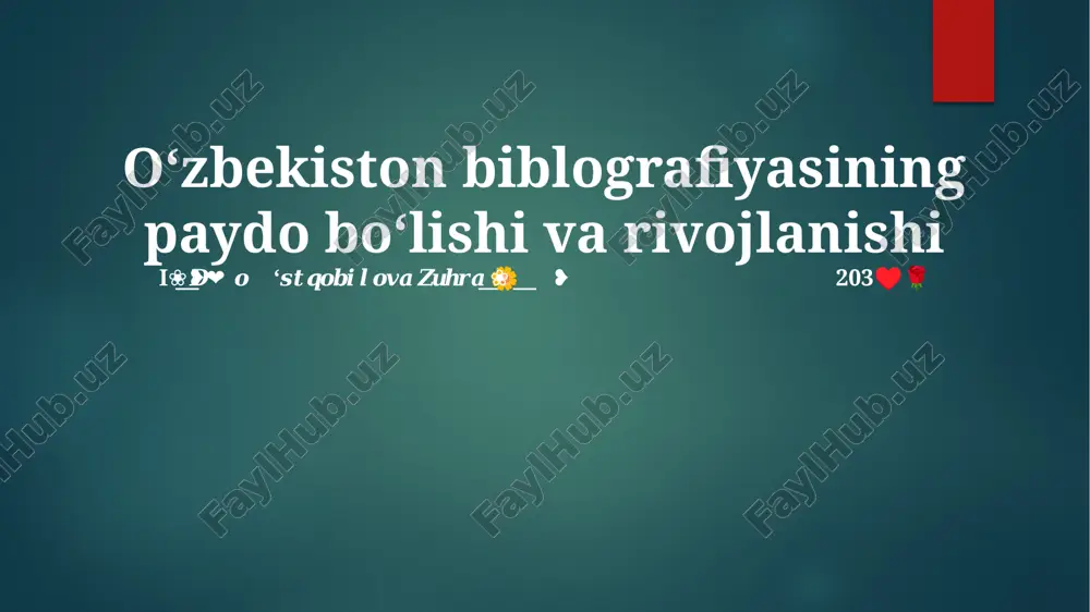 oʻzbekiston biblografiyasining paydo boʻlishi va rivojlanishi — PPTX