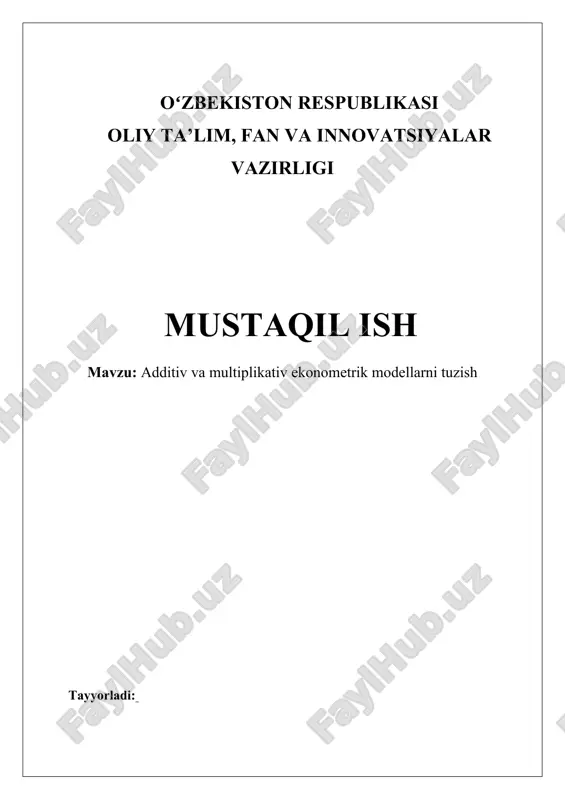 additiv va multiplikativ ekonometrik modellarni tuzish — DOCX
