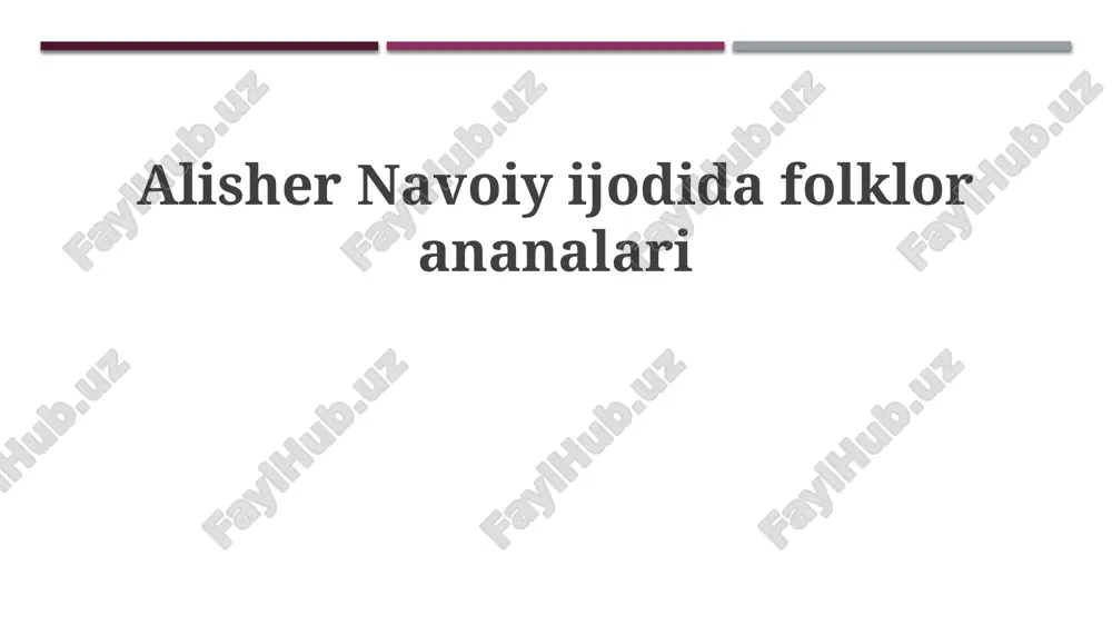 alisher navoiy asarlarida folklor an'analari — PPTX
