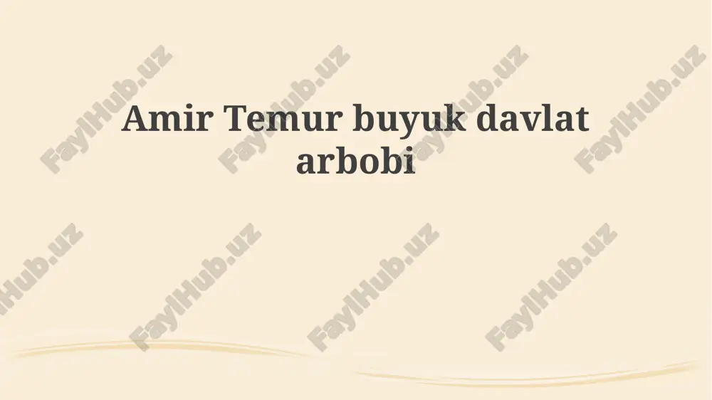 amir temur: buyuk davlat arbobi — PPTX