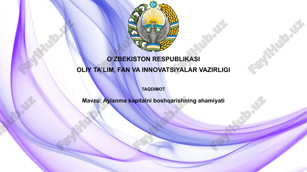 aylanma mablag'larni boshqarishning ahamiyati — PPTX