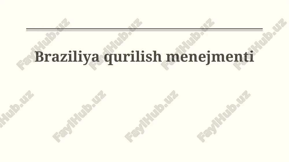 braziliya qurilish menejmenti — PPTX