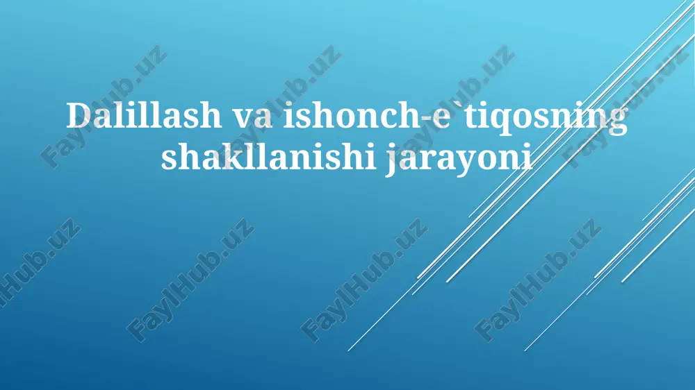 dalillash va ishonch — PPTX