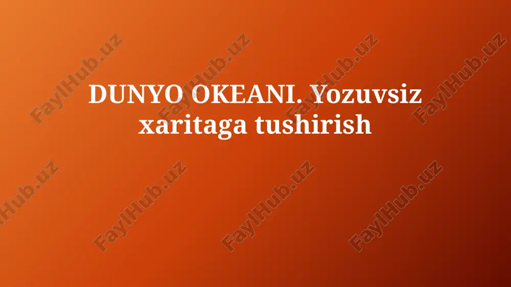 dunyo okeani — PPTX