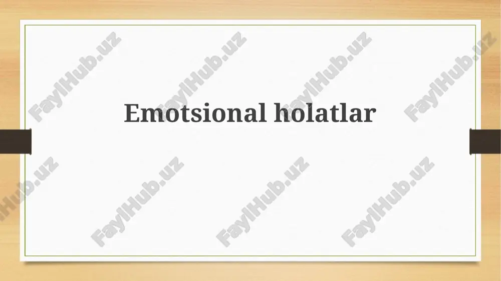 emotsional holatlar — PPTX