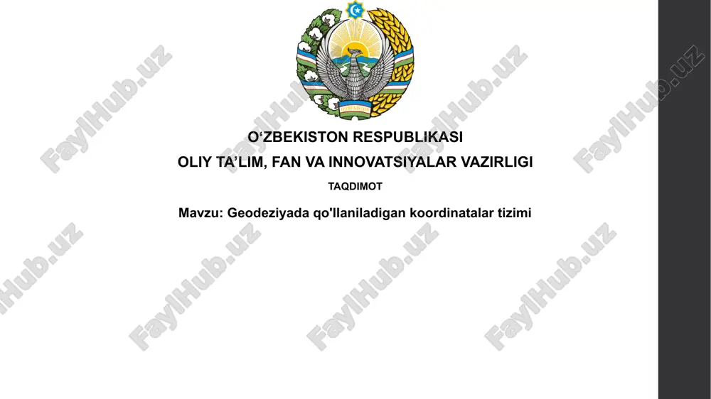 geodeziyada qo'llaniladigan koordinatalar tizimlari — PPTX