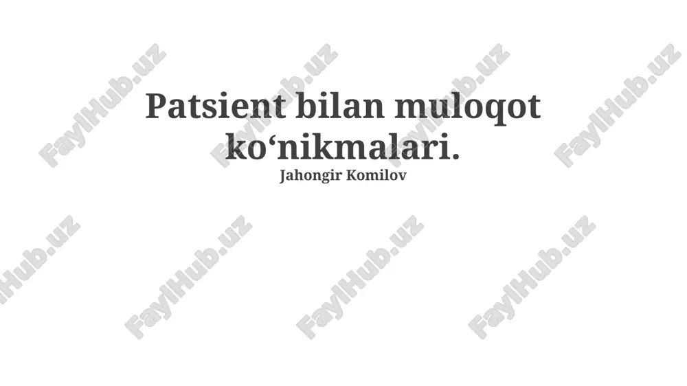 bemorlar bilan muloqot ko'nikmalari — PPTX