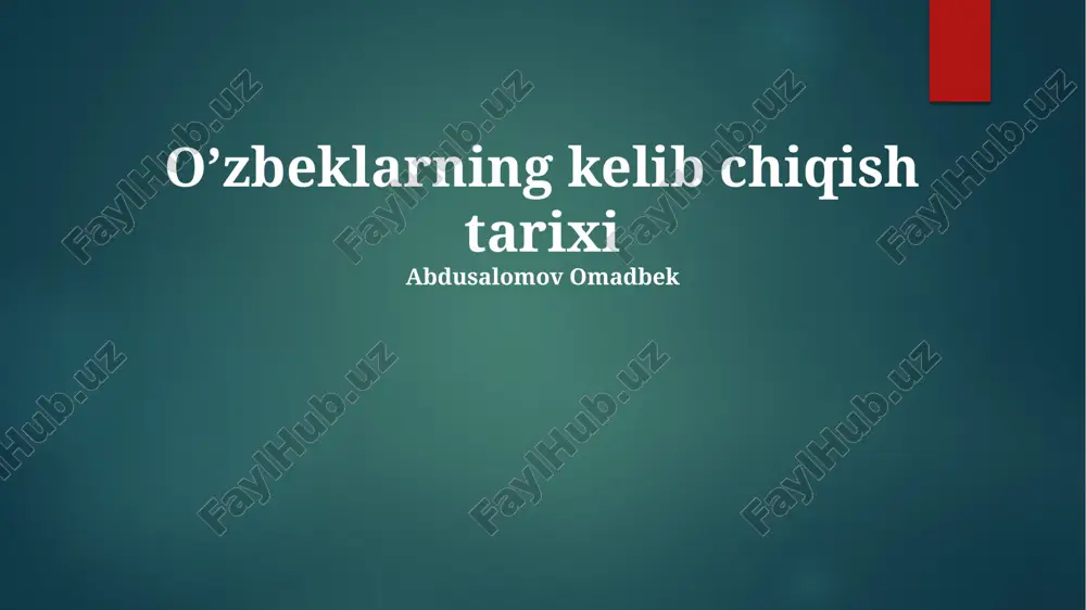 oʼzbeklarning kelib chiqish tarixi — PPTX