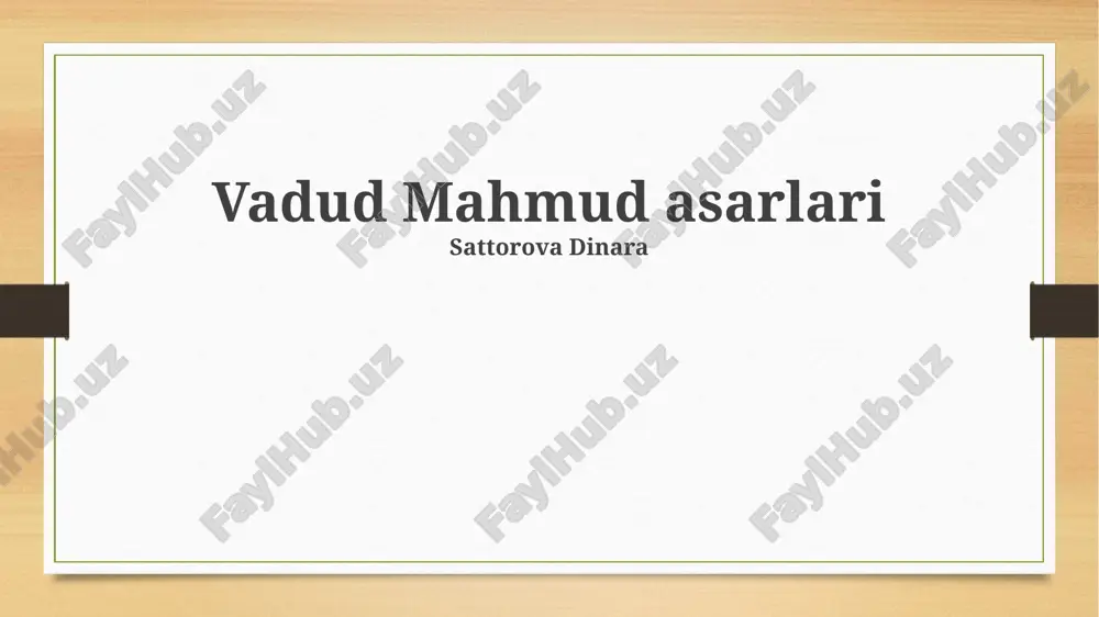 vadud mahmud asarlari — PPTX