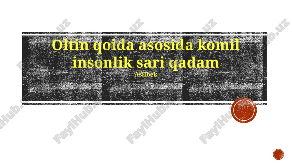 oltin qoida asosida komil insonlik sari qadam — PPTX