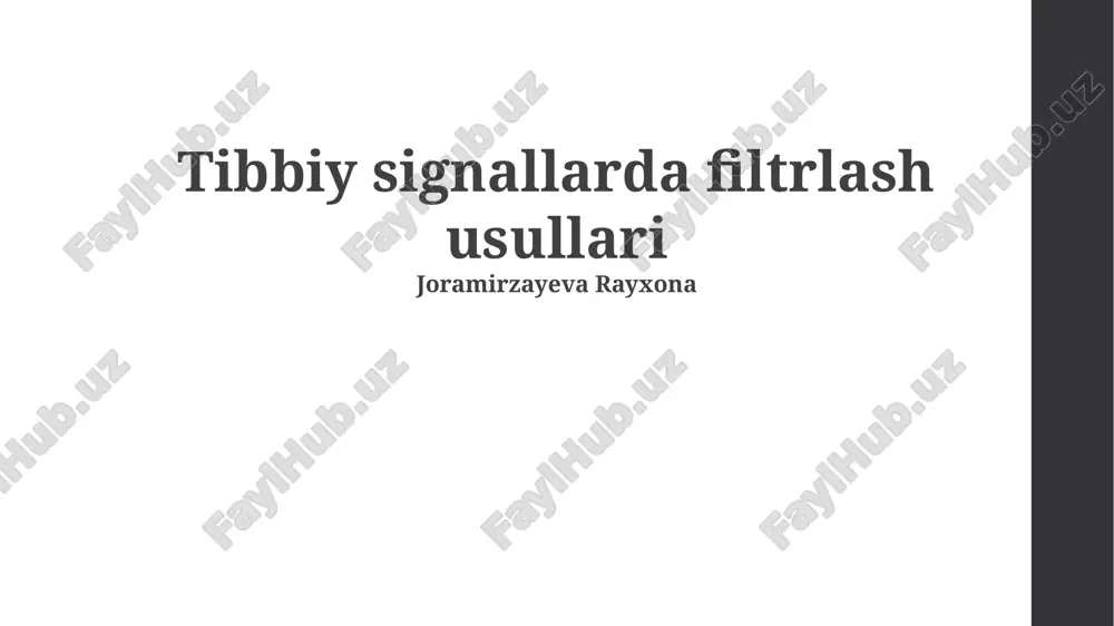 tibbiy signallarda filtrlash usullari — PPTX