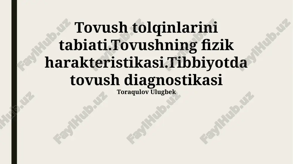 tovush tolqinlarini tabiati — PPTX