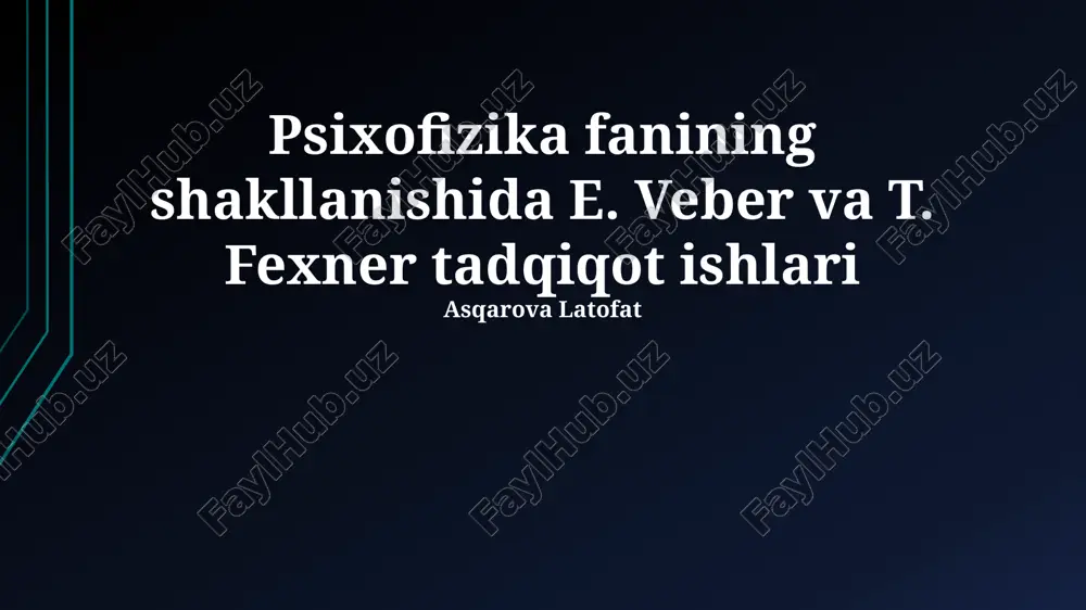 psixofizika fanining shakllanishi — PPTX