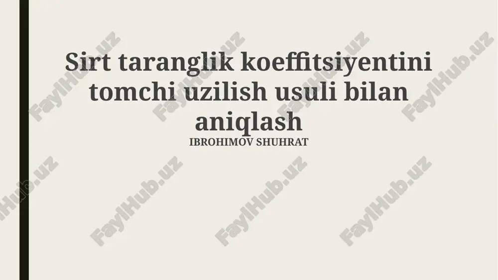 sirt taranglik koeffitsiyentini tomchi uzilish usuli bilan aniqlash — PPTX
