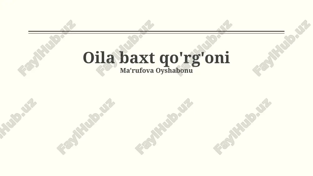 oila - baxt qal'asi — PPTX
