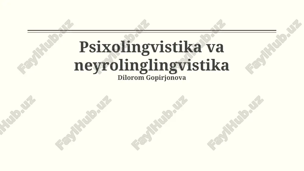 psixolingvistika va neyrolinglingvistika — PPTX
